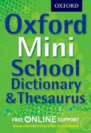 Oxford Mini-Schulwörterbuch & Thesaurus - Oxford Mini School Dictionary & Thesaurus