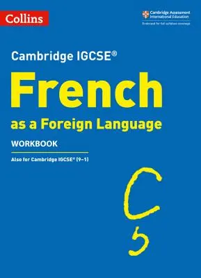 Cambridge Igcse (R) Französisch als Fremdsprache Arbeitsbuch - Cambridge Igcse (R) French as a Foreign Language Workbook