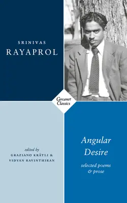 Angular Desire: Ausgewählte Gedichte und Prosa - Angular Desire: Selected Poems and Prose