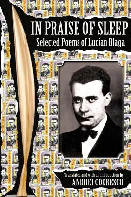 Zum Lob des Schlafs: Ausgewählte Gedichte von Lucian Blaga - In Praise of Sleep: Selected Poems of Lucian Blaga