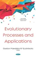Evolutionäre Prozesse und Anwendungen - Evolutionary Processes and Applications