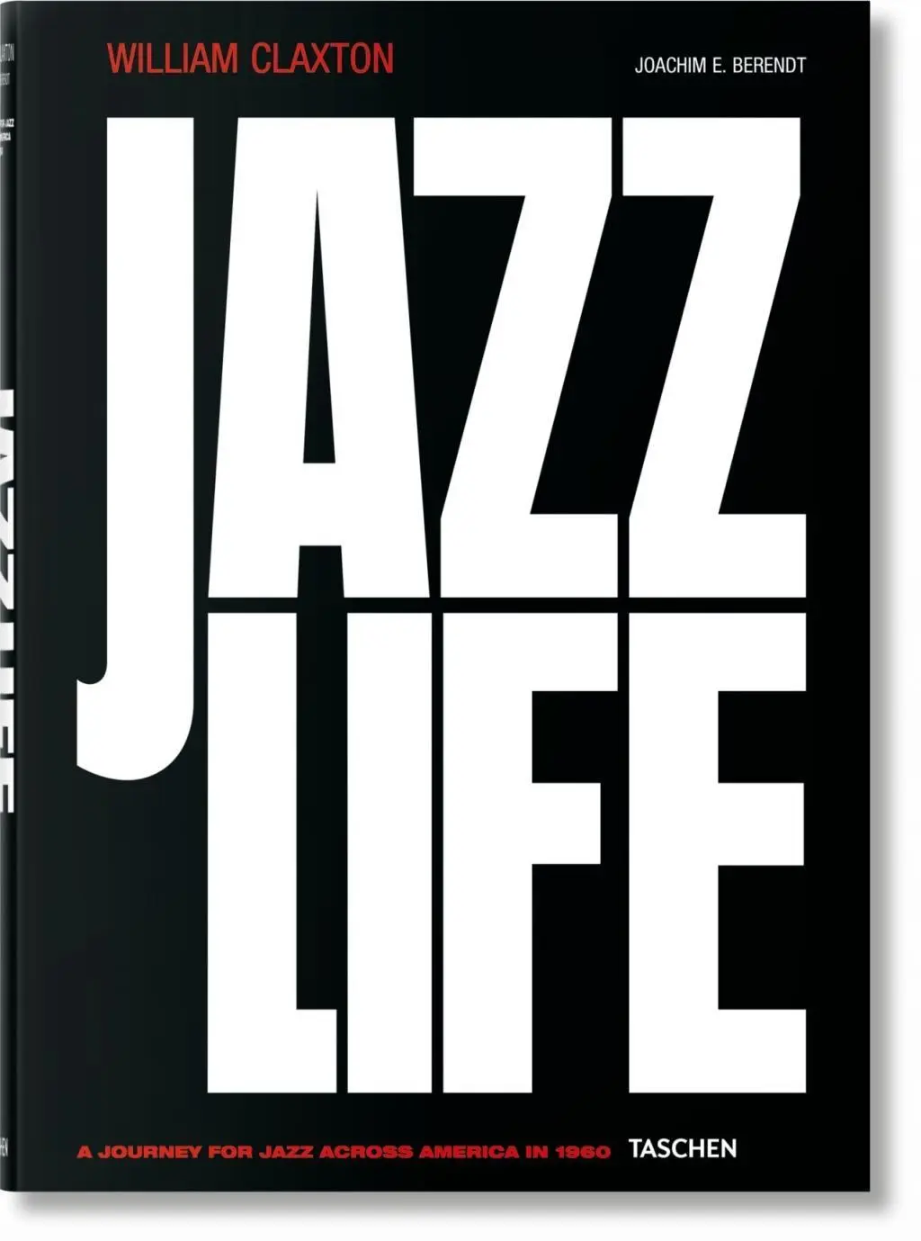 William Claxton. Jazzleben - William Claxton. Jazzlife