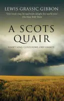 Ein schottisches Quair: Die Mearns-Trilogie - A Scots Quair: The Mearns Trilogy