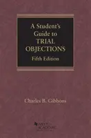 Student's Guide to Trial Objections