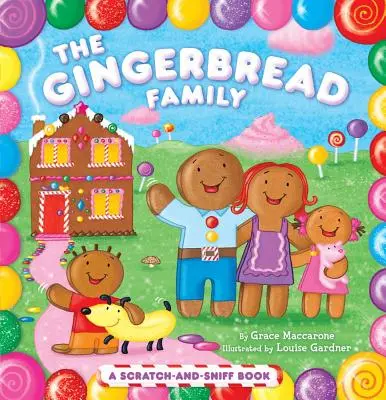 Die Lebkuchenfamilie: Ein Kratz- und Schnüffelbuch - The Gingerbread Family: A Scratch-And-Sniff Book