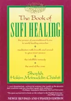 Das Buch der Sufi-Heilung - The Book of Sufi Healing