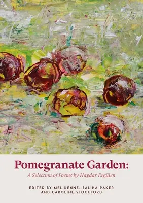 Granatapfel-Garten - Pomegranate Garden