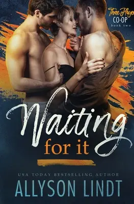 Warten darauf - Waiting For It