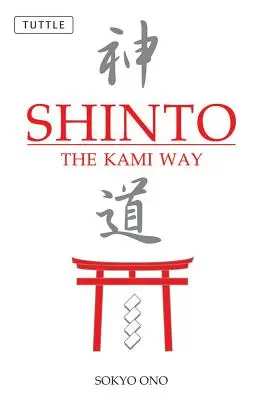 Shinto: Der Weg der Kami - Shinto: The Kami Way