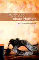 Oxford Bookworms Library: Level 2: Viel Lärm um nichts Playscript - Oxford Bookworms Library: Level 2: Much ADO about Nothing Playscript