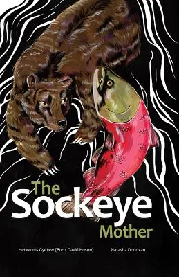 Die Sockeye-Mutter, 1 - The Sockeye Mother, 1