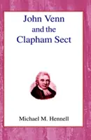 John Venn und die Clapham Sekte - John Venn and the Clapham Sect