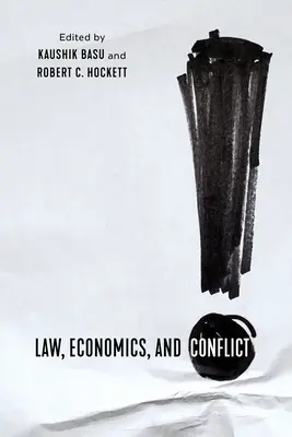 Recht, Wirtschaft und Konflikt - Law, Economics, and Conflict