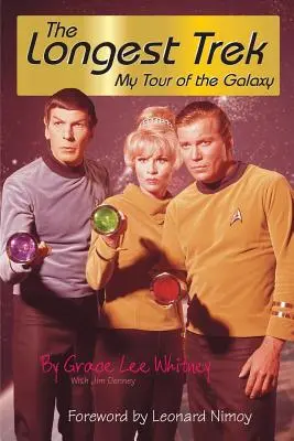 The Longest Trek: Meine Reise durch die Galaxis - The Longest Trek: My Tour of the Galaxy