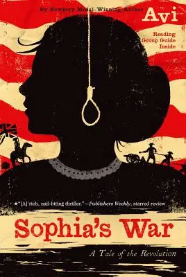 Sophias Krieg: Ein Märchen der Revolution - Sophia's War: A Tale of the Revolution