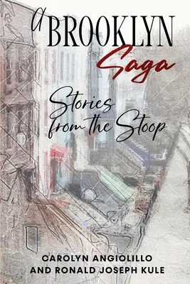 Eine Brooklyn-Saga: Geschichten von der Treppe - A Brooklyn Saga: Stories from the Stoop