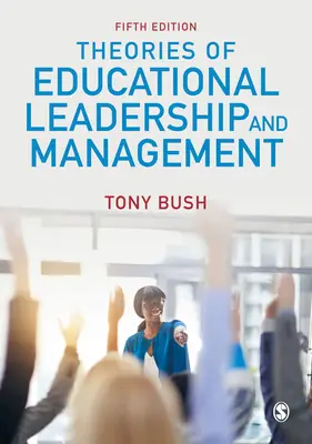 Theorien zu Führung und Management im Bildungswesen - Theories of Educational Leadership and Management