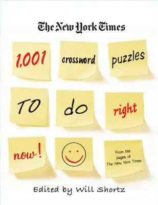 The New York Times 1.001 Kreuzworträtsel zum sofortigen Lösen - The New York Times 1,001 Crossword Puzzles to Do Right Now