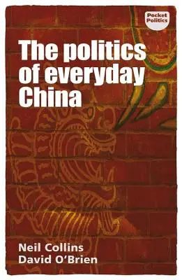 Die Politik des alltäglichen China - The politics of everyday China