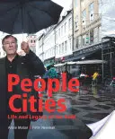 Menschenstädte: Das Leben und Vermächtnis von Jan Gehl - People Cities: The Life and Legacy of Jan Gehl