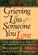 Den Verlust eines geliebten Menschen betrauern - Grieving the Loss of Someone You Love