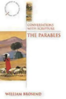 Gespräche mit der Heiligen Schrift: Die Gleichnisse - Conversations with Scripture: The Parables