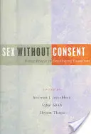 Sex ohne Einverständnis - Sex Without Consent