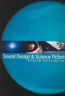Sounddesign & Science Fiction - Sound Design & Science Fiction