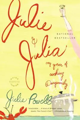 Julie und Julia: Mein Jahr des gefährlichen Kochens - Julie and Julia: My Year of Cooking Dangerously