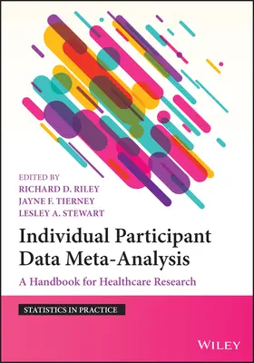 Meta-Analyse von Daten einzelner Teilnehmer: Ein Handbuch für die Gesundheitsforschung - Individual Participant Data Meta-Analysis: A Handbook for Healthcare Research