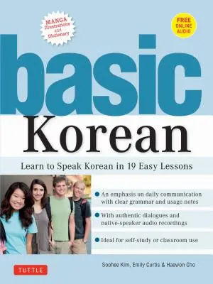 Grundlegendes Koreanisch: Lernen Sie Koreanisch zu sprechen in 19 einfachen Lektionen (mit Online-Audio und Wörterbuch) - Basic Korean: Learn to Speak Korean in 19 Easy Lessons (Companion Online Audio and Dictionary)