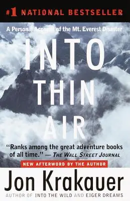 Into Thin Air: Ein persönlicher Bericht über das Mount Everest-Desaster - Into Thin Air: A Personal Account of the Mount Everest Disaster