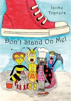 Stell dich nicht auf mich! - Don't Stand On Me!