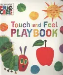 Hungrige Raupe Nimmersatt: Spielbuch zum Anfassen und Fühlen - Very Hungry Caterpillar: Touch and Feel Playbook