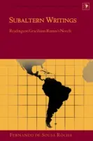 Subalterne Schriften; Lesungen zu Graciliano Ramos' Romanen - Subaltern Writings; Readings on Graciliano Ramos's Novels