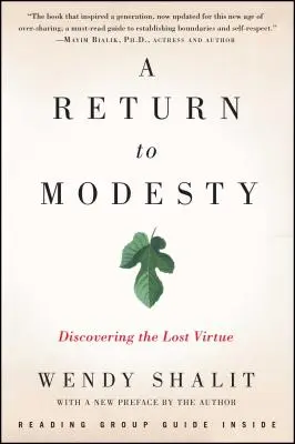Eine Rückkehr zur Bescheidenheit: Die Entdeckung einer verlorenen Tugend - A Return to Modesty: Discovering the Lost Virtue