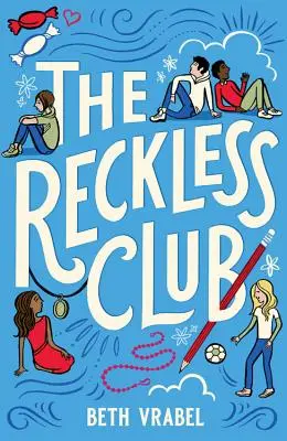 Der Club der Rücksichtslosen - The Reckless Club