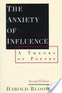 Die Angst des Einflusses: Eine Theorie der Poesie, 2. Auflage - The Anxiety of Influence: A Theory of Poetry, 2nd Edition