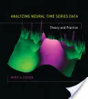 Analyse neuronaler Zeitreihendaten: Theorie und Praxis - Analyzing Neural Time Series Data: Theory and Practice