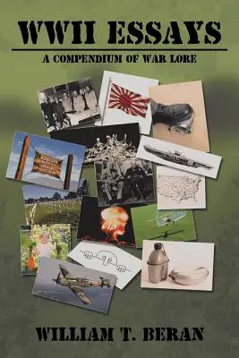 WWII Essays: Ein Kompendium der Kriegskunde - WWII Essays: A Compendium of War Lore