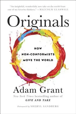 Originale: Wie Nonkonformisten die Welt bewegen - Originals: How Non-Conformists Move the World