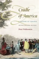 Wiege Amerikas: Eine Geschichte von Virginia - Cradle of America: A History of Virginia