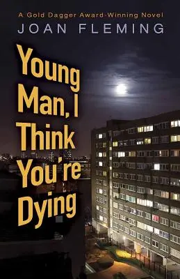 Junger Mann, ich glaube, du stirbst - Young Man, I Think You're Dying