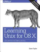 Unix für OS X lernen: Mit Terminal und Shell in die Tiefe gehen - Learning Unix for OS X: Going Deep with the Terminal and Shell