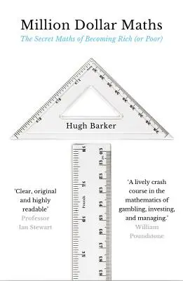 Millionen-Dollar-Mathematik: Die geheime Mathematik des Reichwerdens (oder Armseins) - Million Dollar Maths: The Secret Maths of Becoming Rich (or Poor)