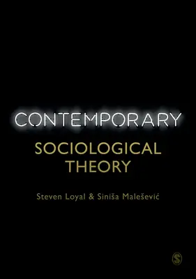 Zeitgenössische soziologische Theorie - Contemporary Sociological Theory