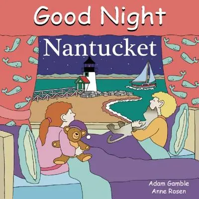 Gute Nacht Nantucket - Good Night Nantucket