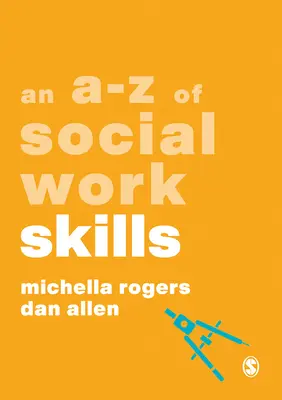 Ein A-Z der Fertigkeiten in der Sozialen Arbeit - An A-Z of Social Work Skills