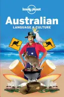 Lonely Planet Australische Sprache & Kultur 4 - Lonely Planet Australian Language & Culture 4