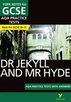 York Notes für AQA GCSE (9-1): Dr. Jekyll and Mr. Hyde PRACTICE TESTS - Der beste Weg, um zu üben und sich auf die Prüfungen 2021 und 2022 vorzubereiten - York Notes for AQA GCSE (9-1): Dr Jekyll and Mr Hyde PRACTICE TESTS - The best way to practise and feel ready for 2021 assessments and 2022 exams